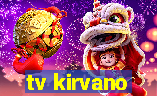 tv kirvano